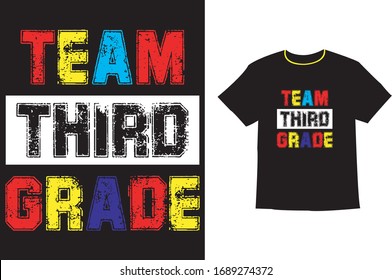 Team Third Grade - Teacher T Shirt and Apparel Design Template