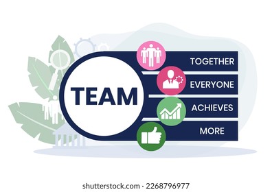 Team - Together Everyone Achieves More acronym, business concept. word lettering typography design illustration with line icons and ornaments. Internet web site promotion concept vector layout.