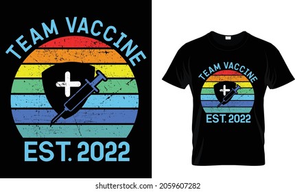 Team vaccine est. 2021 - Nurse T-Shirt