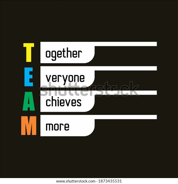 Team Work Quotes Better Together Vector Stock Vector (Royalty Free ...