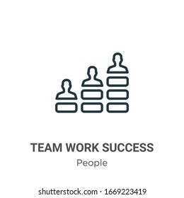Team work success outline vector icon. Thin line black team work success icon, flat vector simple element illustration from editable people concept isolated stroke on white background
