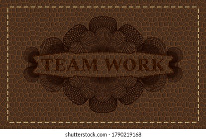 Team Work text inside Currency brown leather realistic emblem. Wallet luxurious background. Vector illustration. 