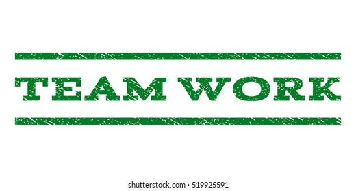 Team Work watermark stamp. Text tag between horizontal parallel lines with grunge design style. Rubber seal stamp with dust texture. Vector green color ink imprint on a white background.