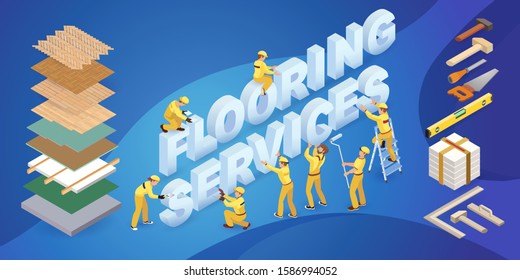 Team of Workers and isometric words Flooring Services. Erectors installing letters. Concept of building or repair. Builders, repairers and tools. Home renovation. Layered Vector 3d illustration.