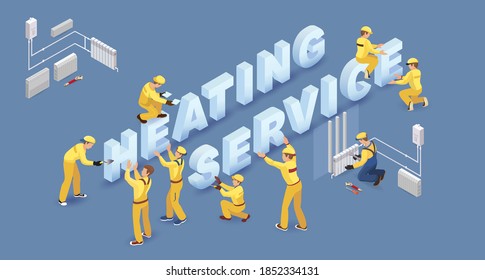 Team of Workers and isometric words Heating service. Vector 3d.