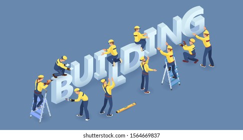 Team Of Workers, Tools And Isometric Word Building. Builders In Uniform Installing Letters. Concept Of Building Or Repair. Home Renovation Or House Redesign. Vector 3d Illustration Isolated On Blue.