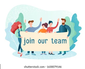 Team of young people holds a poster with the inscription Join our team Vector illustration of the concept of teamwork, join the team