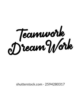 teamwork dream work text on white background.
