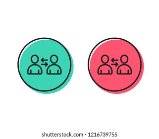 Teamwork line icon. User communication. Profile Avatar sign. Person silhouette symbol. Positive and negative circle buttons concept. Good or bad symbols. Communication Vector