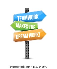 Teamwork makes the dream work multiple destination color street sign isolated over a white background