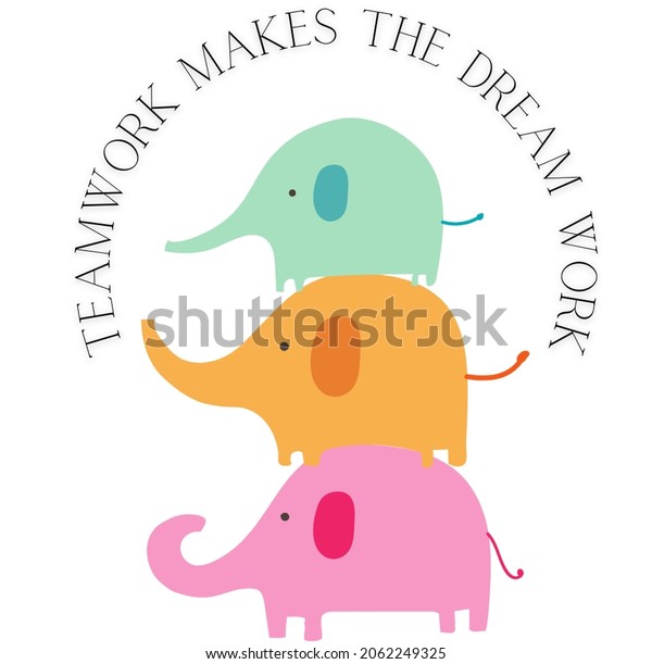 Teamwork Makes Dream Work Vector Illustration Stock Vector (Royalty ...
