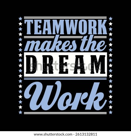 Teamwork motivational quote design with modern typography for corporate office decor, team building presentations, workplace inspiration, and business social media posts.