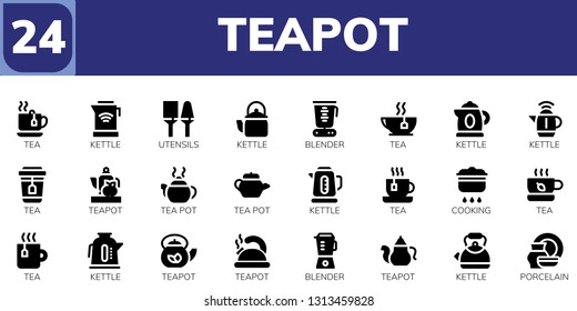 teapot icon set. 24 filled teapot icons.  Simple modern icons about  - Tea, Kettle, Utensils, Blender, Teapot, Tea pot, Cooking, Porcelain