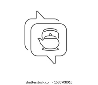 Teapot line icon. Chat bubble design. Hot drink sign. Fresh beverage in kettle symbol. Outline concept. Thin line teapot icon. Vector