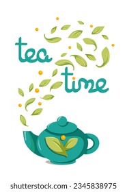 Teapot of Tea and handwritten lettering. Vector flat illustration for poster, banner, cover, postcard, card. For cafe-bar menu.