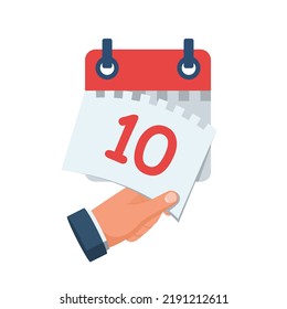 Tear off the calendar sheet. 10 is the date on the calendar. Off date. Deadline concept. Template page. Vector illustration flat design. Isolated on white background. 