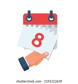 Tear off the calendar sheet. 8 is the date on the calendar. Off date. Deadline concept. Template page. Vector illustration flat design. Isolated on white background. 