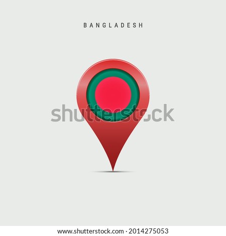 Teardrop map marker with flag of Bangladesh. Bangladeshi flag inserted in the location map pin. 3D vector illustration isolated on light grey background.