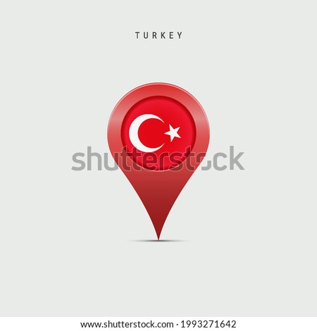 Teardrop map marker with flag of Turkey. Turkish flag inserted in the location map pin. Vector illustration isolated on light grey background.