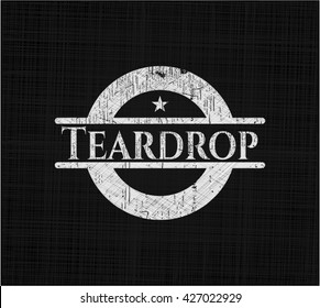 Teardrop on chalkboard
