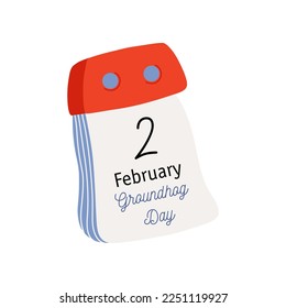 Tear-off calendar. Calendar page with Groundhog Day date. February 2. Flat style hand drawn vector icon.
