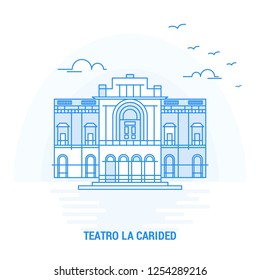 TEATRO LA CARIDED Blue Landmark. Creative background and Poster Template