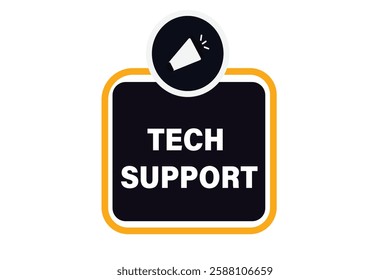 tech support, buttons for websites, application Design, Element, learn, stay, template, top scorer, design, level, sign, speech, bubble  banner, modern, symbol, click. 
