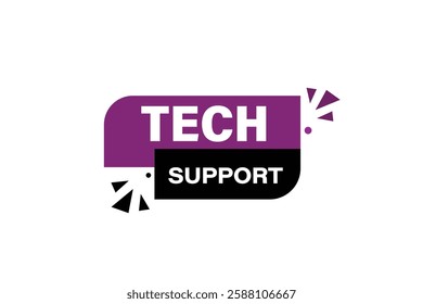tech support, buttons for websites, application Design, Element, learn, stay, template, top scorer, design, level, sign, speech, bubble  banner, modern, symbol, click. 
