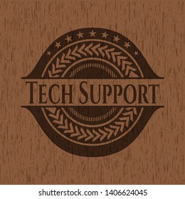 Tech Support retro style wooden emblem. Vector Illustration.