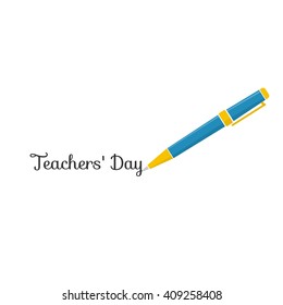 Techers day. Pen and text. Vector 