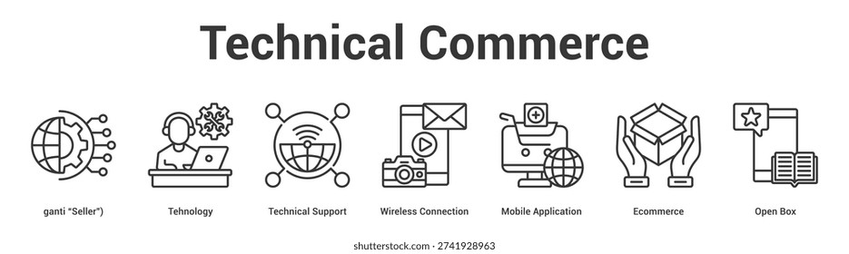 Technical Commerce web banner icon set vector illustration concept for business with icon of Tehnology, Technical Support, Wireless Connection, Mobile Application, Ecommerce, O.