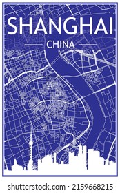 Technical Drawing Printout City Poster With Panoramic Skyline And Streets Network On Blue Background Of The Downtown SHANGHAI, CHINA