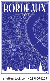 Technical drawing printout city poster with panoramic skyline and hand-drawn streets network on blue background of the downtown BORDEAUX, FRANCE