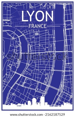 Technical drawing printout city poster with panoramic skyline and hand-drawn streets network on blue background of the downtown LYON, FRANCE