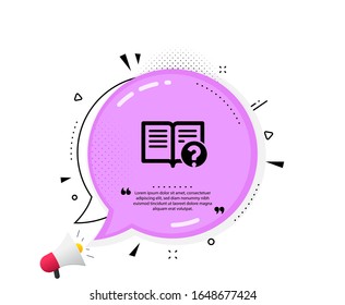 Technical help icon. Quote speech bubble. Instruction sign. Quotation marks. Classic help icon. Vector