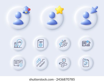 Technical info, Canister and Consumption growth line icons. Placeholder with 3d cursor, bell, star. Pack of Stairs, Charging parking, Technical documentation icon. Vector