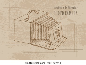 Technical inventions of the 19th century. Photo camera. Poster in retro style. Grunge background. Freehand drawing with a marker. Horizontal. Vector