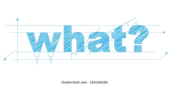 WHAT? technical lettering typography