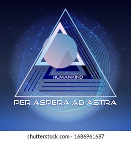 Techno geometry sign. Abstract Vector in futuristic style. Cosmic fantasy. Per aspera ad astra means "through hardships to the stars". It is a popular Latin phrase.