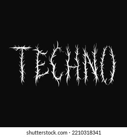 Techno Word,trendy Black Metal Style Letters.Vector Hand Drawn Illustration.Techno,rave,trippy Letters, Acid Fashion,black Metal Style Print For T-shirt,poster Concept