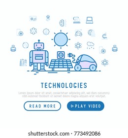 Technologies conceptwith thin line icons of: electric car, rocket, robotics, solar battery, machine intelligence, web development. Vector illustration, template for web page.