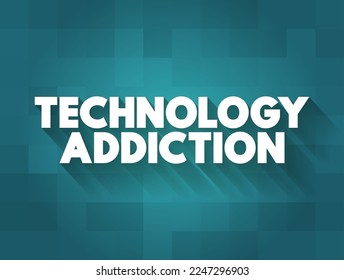 Technology Addictions is characterized by excessive controlled preoccupations, behaviours regarding computer use and internet access, text concept background