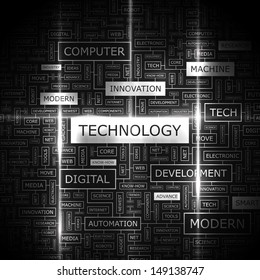 TECHNOLOGY. Background Concept Wordcloud Illustration. Print Concept Word Cloud. Graphic Collage With Related Tags And Terms. Vector Illustration. 