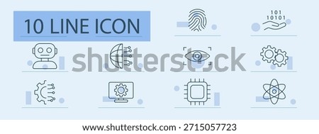 Technology set icon. Line icons with robot, fingerprint, binary, AI, globe, gears, chip, eye scan, atom, processor, automation