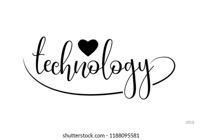 technology word text with black and white love heart suitable for card, brochure or typography logo design