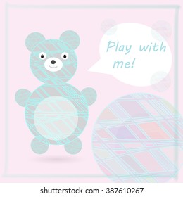 Teddy bear with ball. Vector card