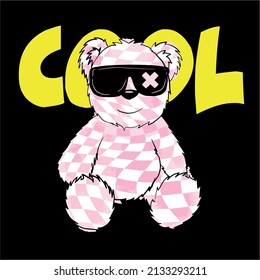 Teddy bear Cool.slogan with bear sunglasses  vector illustration