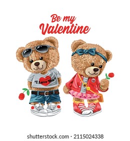 Teddy bear cute couple be my valentine,Graphic design print t-shirt fashion,vector,poster,card