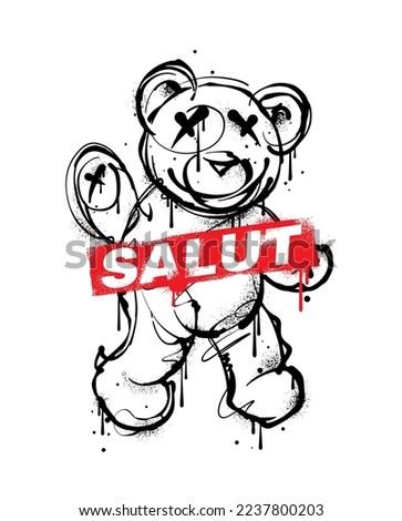 teddy bear illustration in graffiti style features a playful and cheeky depiction of the beloved childhood toy. The bear is depicted with bold, thick lines giving it a dynamic feel. Salut means hello