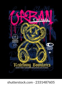 Teddy bear illustration with slogan in street culture style for t shirt or poster print design